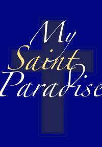my saint paradise