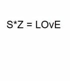 s*z=love