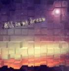 All in my dream