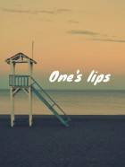 One's lips