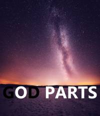 GOD PARTS