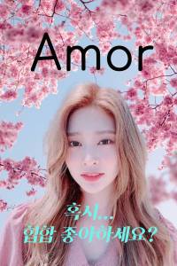 [아이즈원] Amor