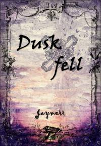 Dusk fell